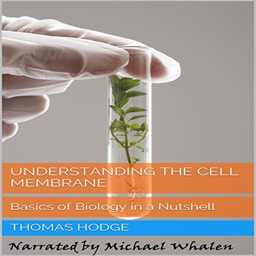 Understanding the Cell Membrane Audiolibro Por Thomas Hodge arte de portada