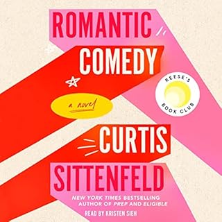 Romantic Comedy (Reese's Book Club) Audiolibro Por Curtis Sittenfeld arte de portada