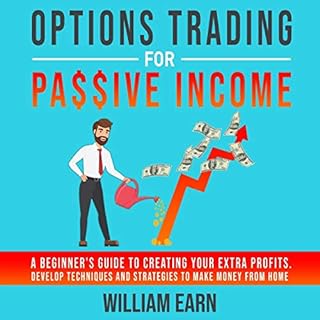 Options Trading for Passive Income Audiobook By William Earn cover art