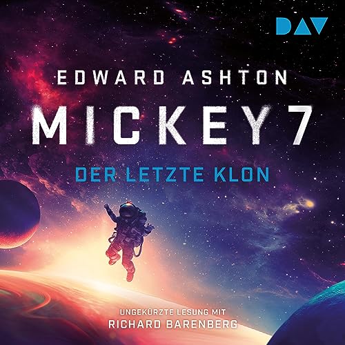 Mickey 7 - Der letzte Klon cover art