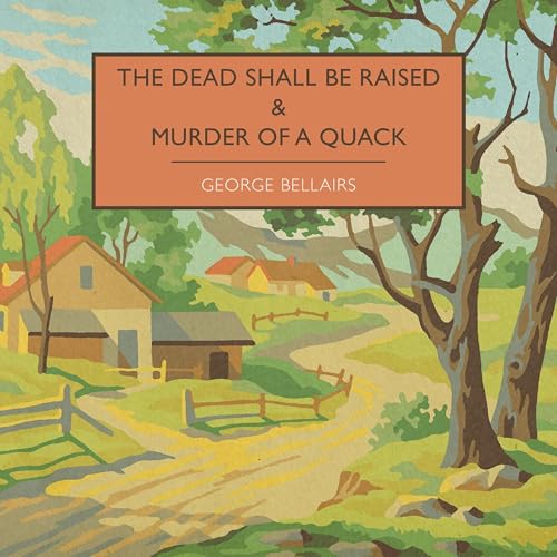 The Dead Shall Be Raised & Murder of a Quack Titelbild