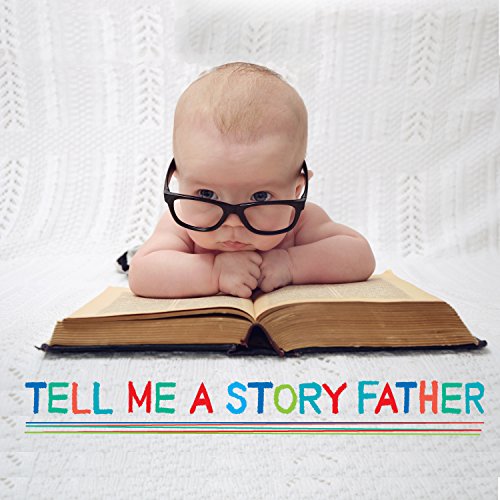 Tell Me a Story Father cover art