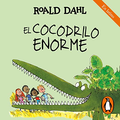 El cocodrilo enorme [The Enormous Crocodile] cover art