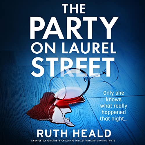 The Party on Laurel Street Audiolibro Por Ruth Heald arte de portada