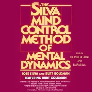 The Silva Mind Control Method of Mental Dynamics Audiolibro Por José Silva arte de portada