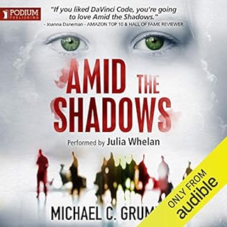 Amid the Shadows Audiolibro Por Michael C. Grumley arte de portada