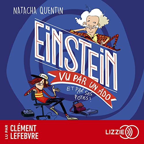 100 % Bio - Einstein vu par un ado cover art