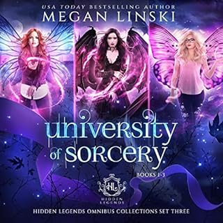 University of Sorcery, Books 1-3 Audiobook By Megan Linski, Hidden Legends cover art