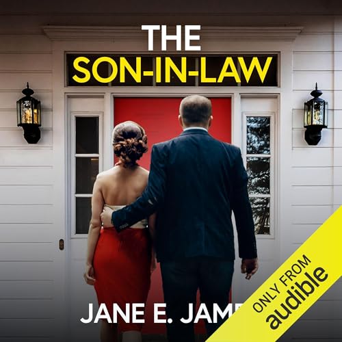 The Son-in-Law Audiobook By Jane E. James cover art