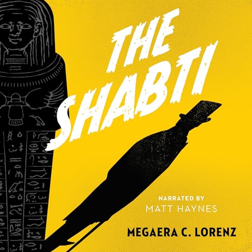 Shabti Audiobook By Megaera C. Lorenz cover art