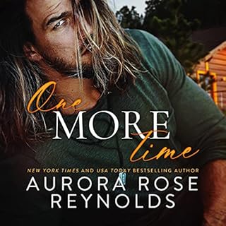 One More Time Audiobook By Aurora Rose Reynolds cover art