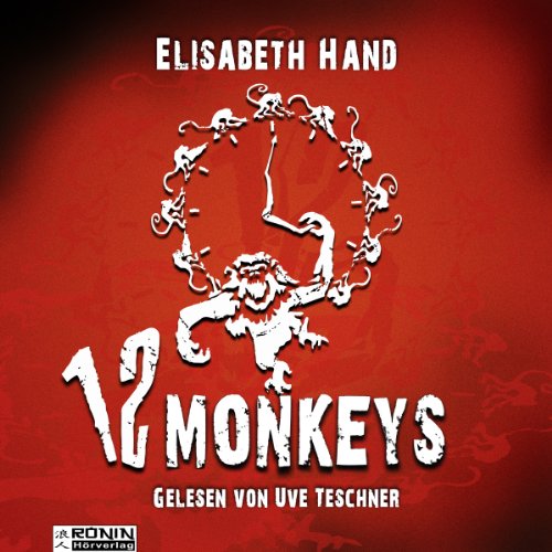 12 Monkeys Audiobook By Elizabeth Hand cover art