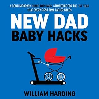 New Dad Baby Hacks cover art