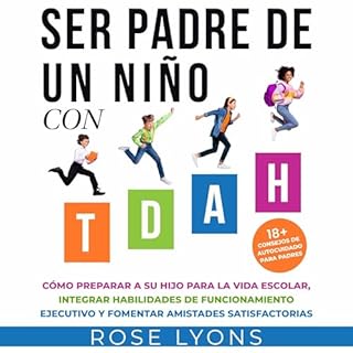 Ser Padre de un Niño con TDAH [Being a Parent of a Child with ADHD] Audiolibro Por Rose Lyons arte de portada