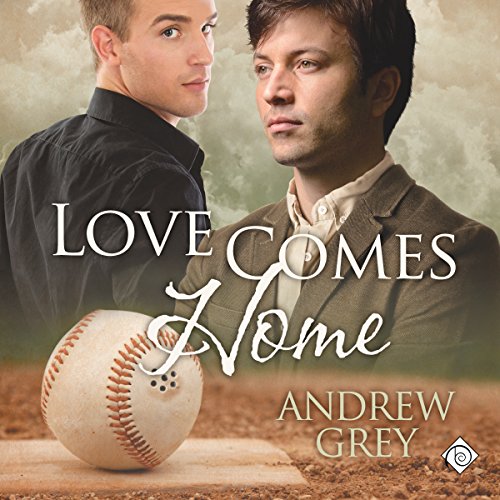 Love Comes Home Audiobook By Andrew Grey cover art