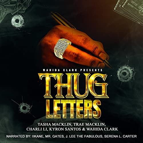 Thug Letters Audiolibro Por Wahida Clark, Trae Macklin, Tasha Macklin, Charlie Li, Kyron Santos arte de portada