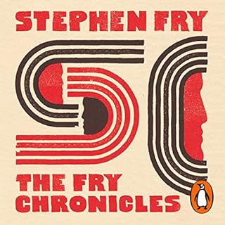 The Fry Chronicles Audiobook By Stephen Fry cover art