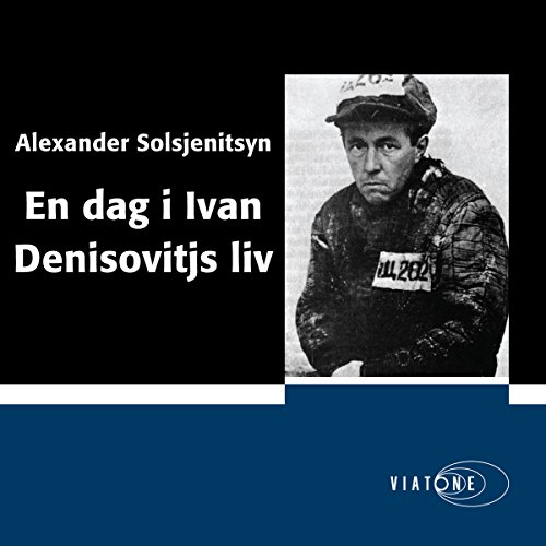 En dag i Ivan Denisovitjs liv [One Day in the Life of Ivan Denisovich] [Danish Edition] cover art