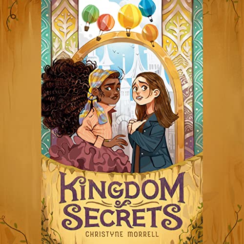 Kingdom of Secrets Audiobook By Christyne Morrell cover art