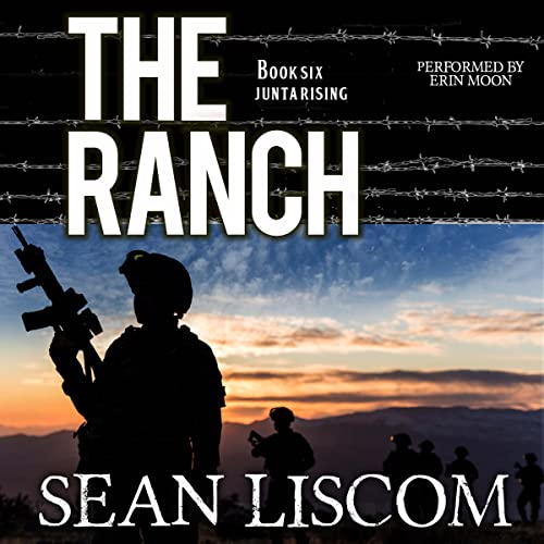 The Ranch: Junta Rising Audiobook By Sean Liscom cover art