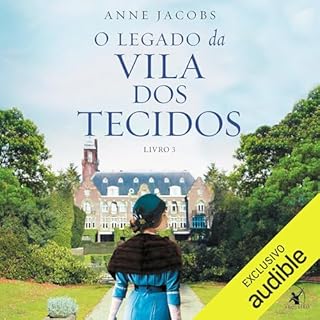 O legado da Vila dos Tecidos Audiolivro Por Anne Jacobs, Gabriel Perez - translator capa