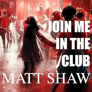 Join Me in the Club Audiobook By Matt Shaw cover art