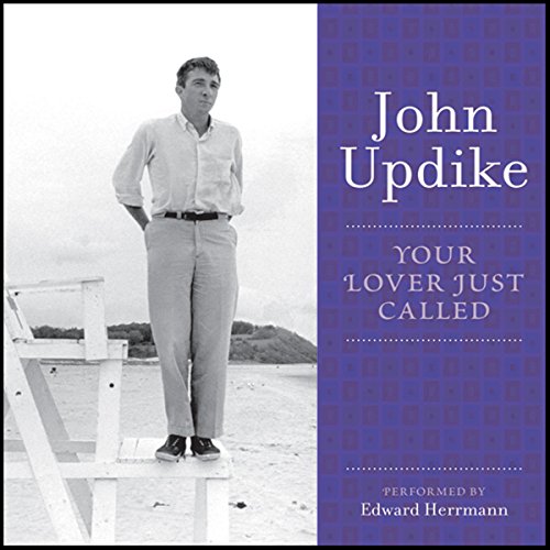 Your Lover Just Called Audiobook By John Updike cover art