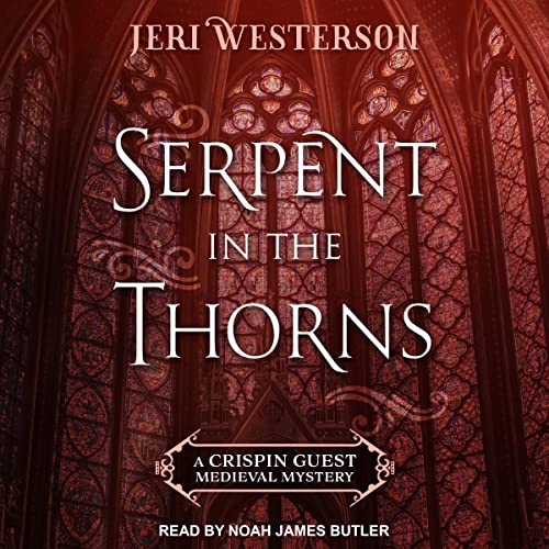 Serpent in the Thorns Audiobook By Jeri Westerson cover art