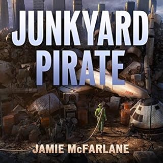 Junkyard Pirate Audiolibro Por Jamie McFarlane arte de portada