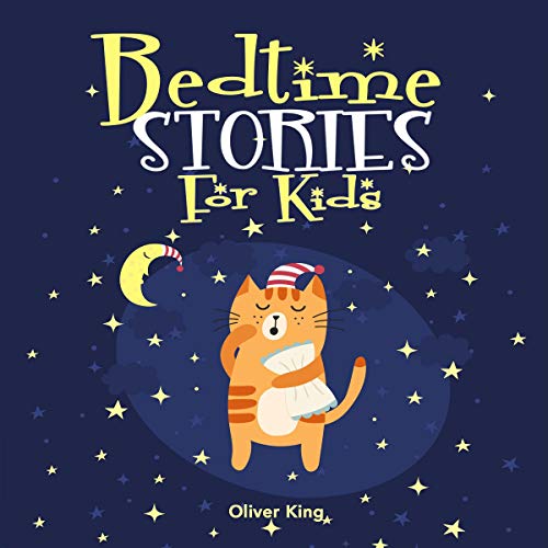 Bedtime Stories for Kids Audiolibro Por Oliver King arte de portada