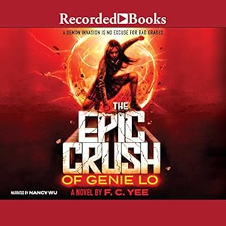 The Epic Crush of Genie Lo Audiobook By F. C. Yee cover art