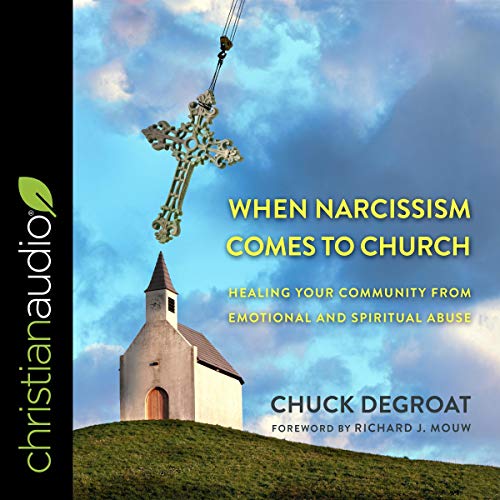 When Narcissism Comes to Church Audiolibro Por Chuck DeGroat, Richard J. Mouw - foreword arte de portada