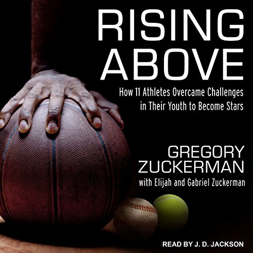 Rising Above Audiobook By Gregory Zuckerman, Elijah Zuckerman, Gabriel Zuckerman cover art