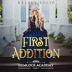 First Addition Audiobook By Kelsey Soliz cover art