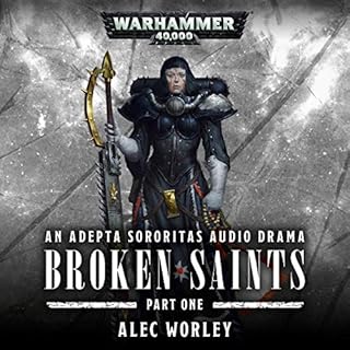 Broken Saints: Part 1 Audiolibro Por Alec Worley arte de portada