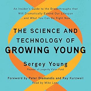 The Science and Technology of Growing Young Audiolibro Por Sergey Young arte de portada