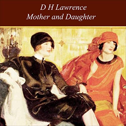 Mother and Daughter Audiolibro Por D.H. Lawrence arte de portada