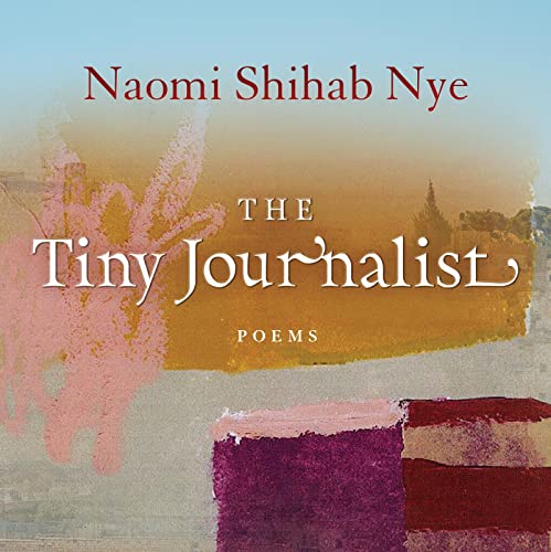 The Tiny Journalist Audiobook By Naomi Shihab Nye cover art