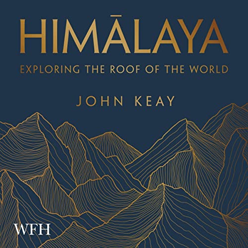 Himalaya Audiobook By John Keay cover art