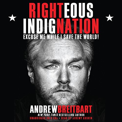 Righteous Indignation Audiobook By Andrew Breitbart cover art