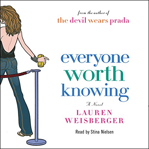 Everyone Worth Knowing Audiolivro Por Lauren Weisberger capa