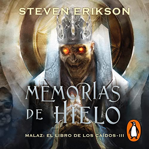 Memorias de hielo [Memories of Ice] Audiobook By Steven Erikson, Marta García Martínez - translator cover art