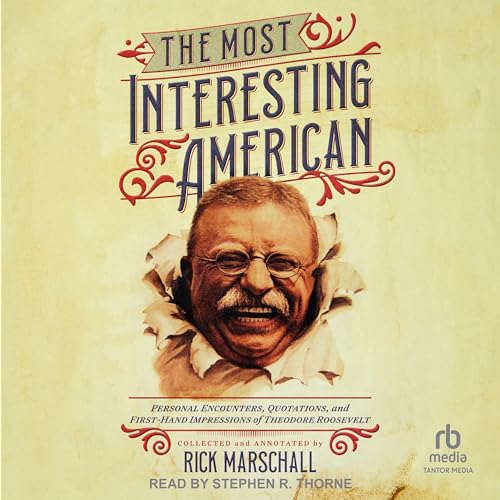 The Most Interesting American Audiolivro Por Rick Marschall capa