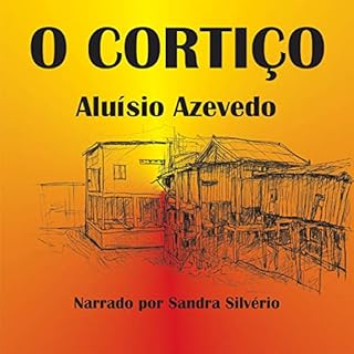 O cortiço Audiobook By Aluísio Azevedo cover art