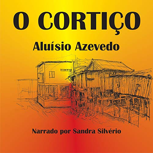 O cortiço Audiobook By Aluísio Azevedo cover art