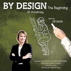 By Design: The Beginning Audiolibro Por J.A. Armstrong arte de portada