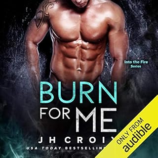 Burn for Me Audiolibro Por J. H. Croix arte de portada