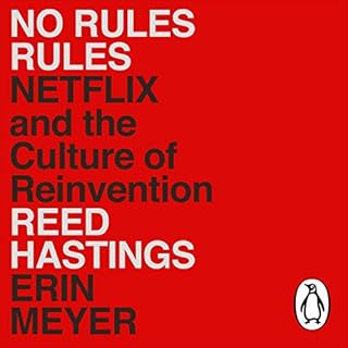 No Rules Rules Audiobook By Reed Hastings, Erin Meyer cover art