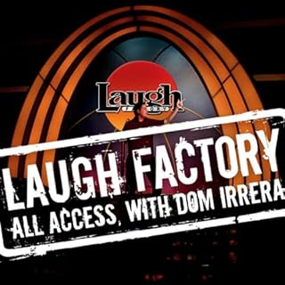 Laugh Factory Vol. 14 of All Access with Dom Irrera Audiobook By Norm MacDonald, Dave Attell, Ian Edwards cover art