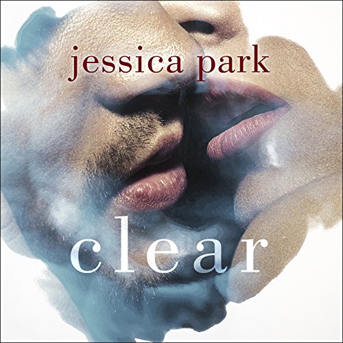 Clear Audiolibro Por Jessica Park arte de portada